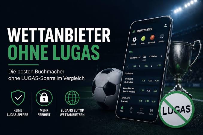 Wettanbieter ohne LUGAS – Wetten ohne Registrierung